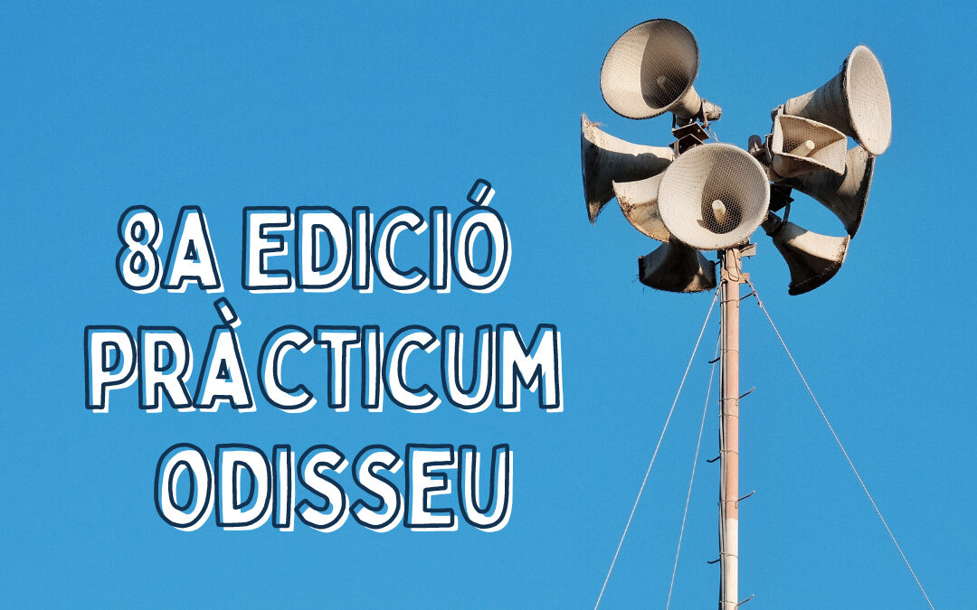 En marxa la 8a edició del Pràcticum Odisseu